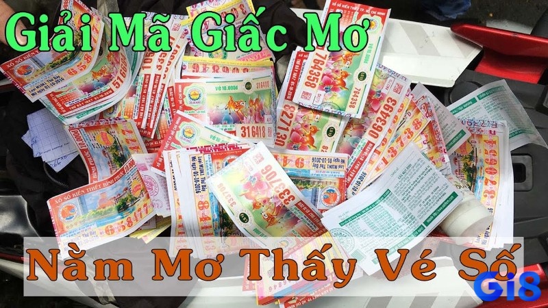 Giải mã giấc mơ thấy mua vé số cùng Gi8 nhé!