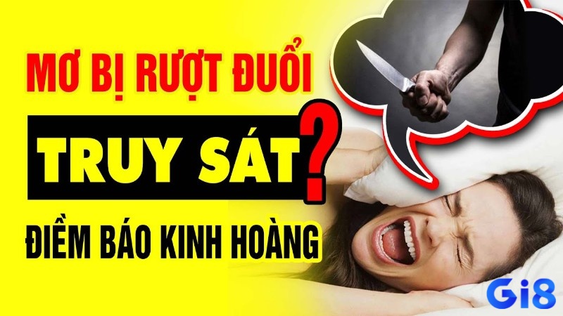 Mơ bị truy sát là giấc mơ mang đến nỗi ám ảnh kinh hoàng